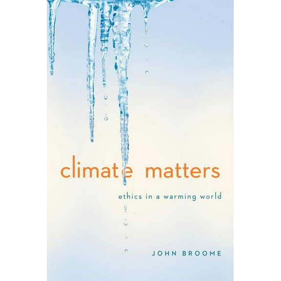 Amnesty International Global Ethics Climate Matters: Ethics in a Warming World, (Paperback)