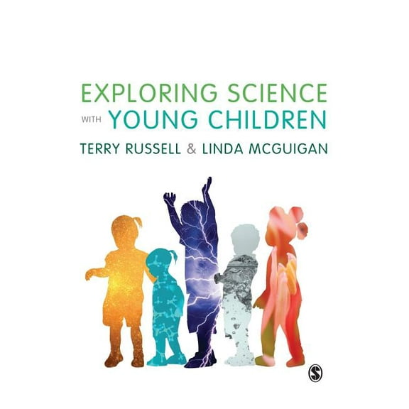 Exploring Science with Young Children: A Developmental Perspective, (Hardcover)