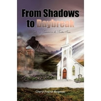 Romance in the Rockies From Shadows to Daybreak: Book 2, (Paperback)