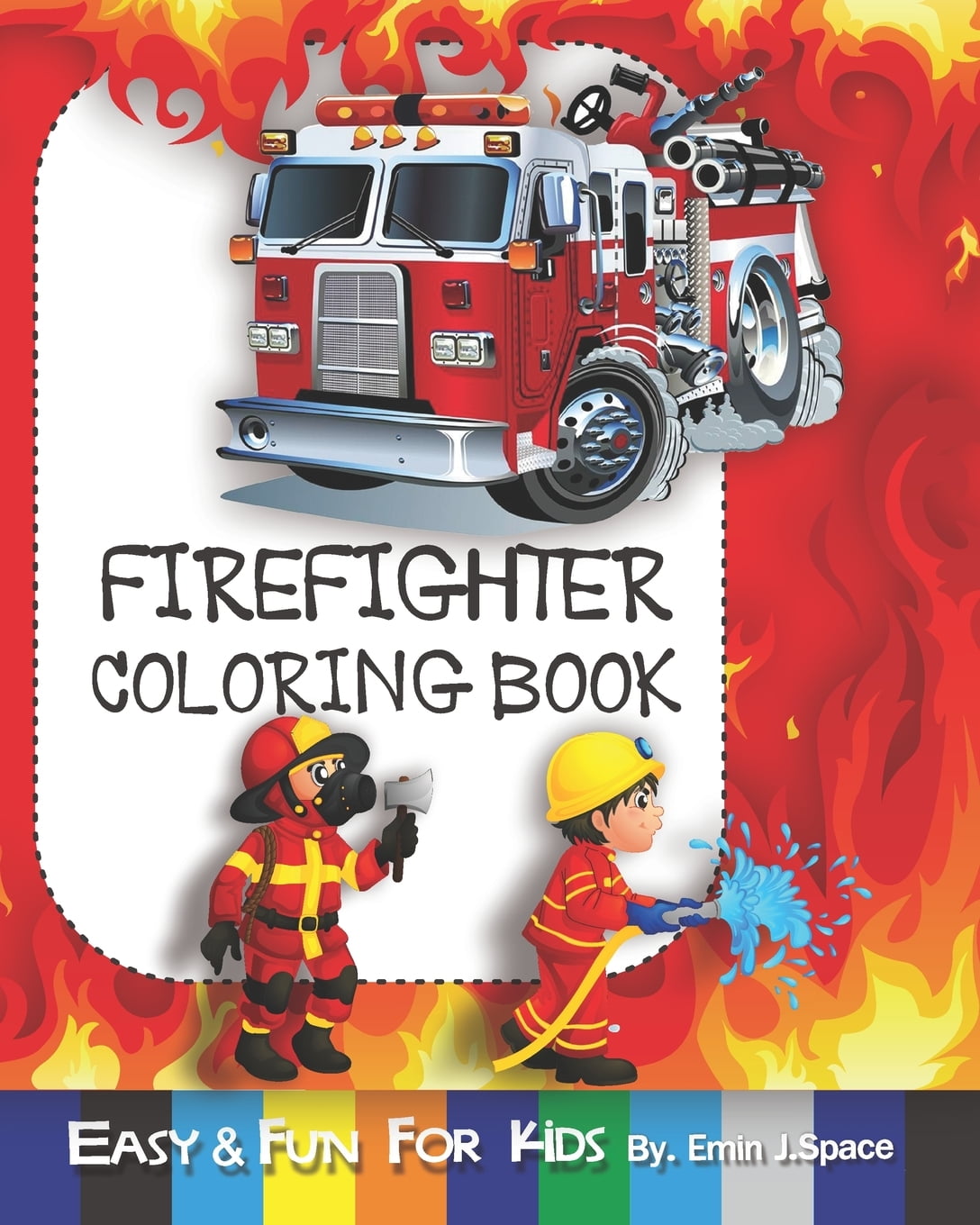 Firefighter: Firefighter Coloring Book : Develops Your Child's Activity ...