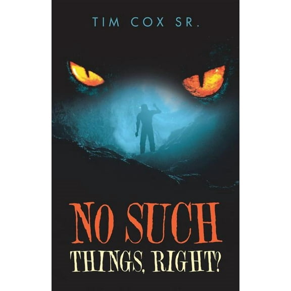 No Such Things, Right?