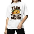 thumbnail image 2 of Taco Tuesday Savior Women's T-shirt, 2 of 3