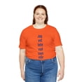 thumbnail image 4 of "I don't know what is written here" - T-shirt Unisex Jersey Tee, 4 of 8