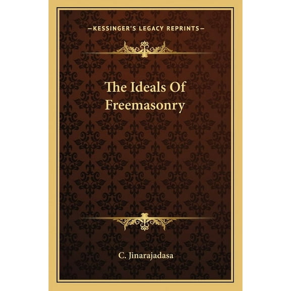 The Ideals Of Freemasonry, (Paperback)