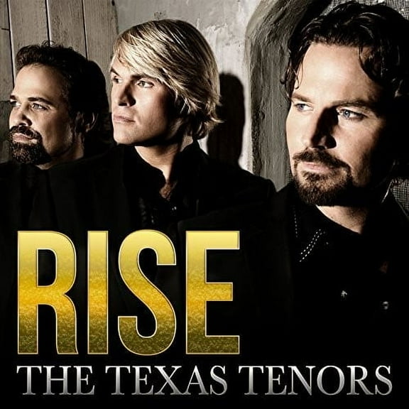 The Texas Tenors - Rise - Music & Performance - CD