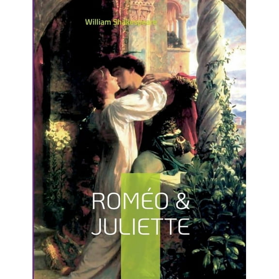 Roméo & Juliette: Une tragédie amoureuse de Shakespeare, (Paperback)