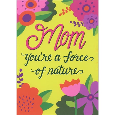 Avanti Press You're a Force of Nature: Bright Red, Pink and Purple Flowers Birthday Card for Mom