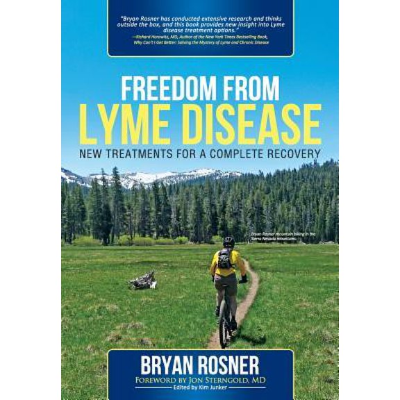 Freedom from Lyme Disease: New Treatments for a Complete Recovery (Paperback)