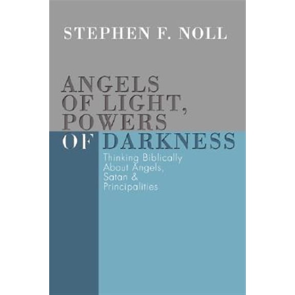 Pre-Owned Angels of Light, Powers of Darkness (Paperback)