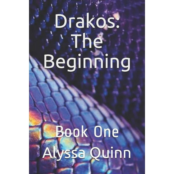 Drakos: Drakos: The Beginning: Book One (Paperback)