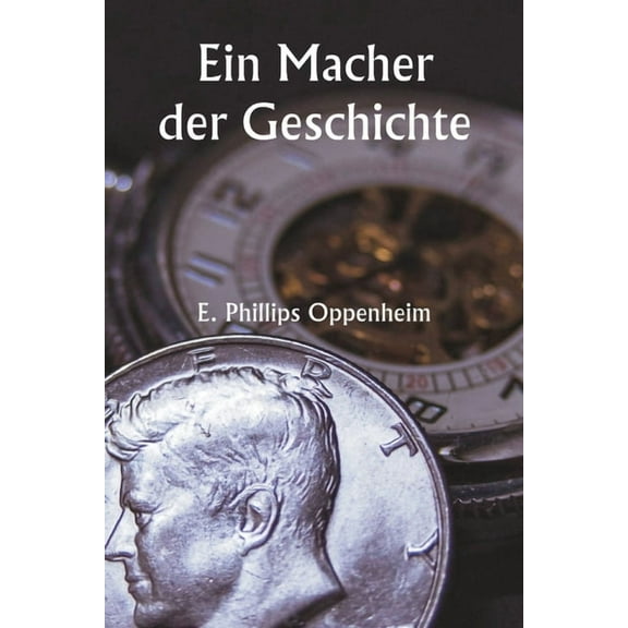 Ein Macher der Geschichte, (Paperback)