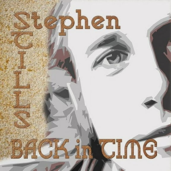 Stephen Stills - Back In Time - Music & Performance - CD