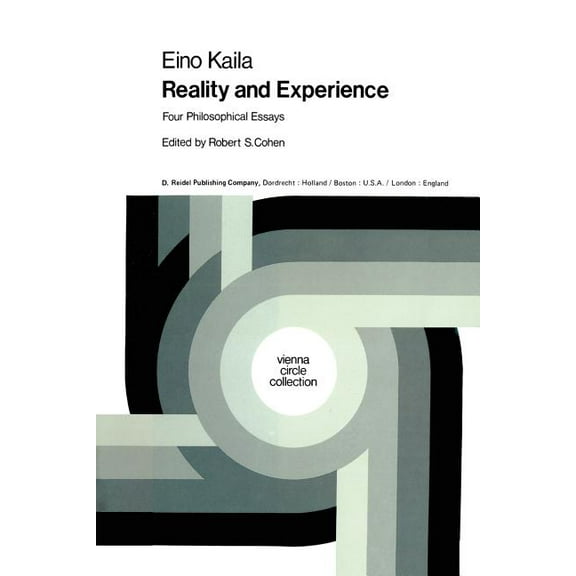 Vienna Circle Collection Reality and Experience: Four Philosophical Essays, Book 12, (Paperback)