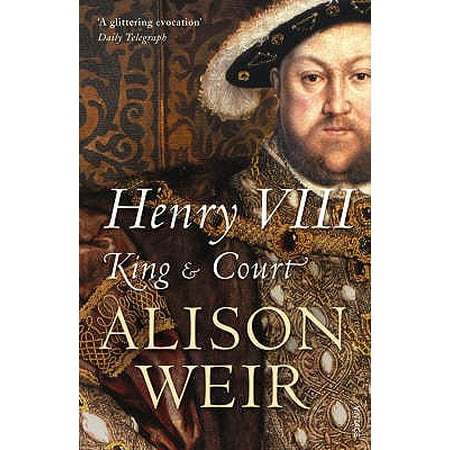Henry VIII : King and Court