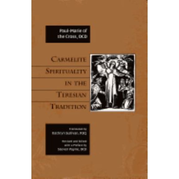 Pre-Owned Carmelite Spirituality in the Teresian Tradition (Paperback) 0935216502 9780935216509
