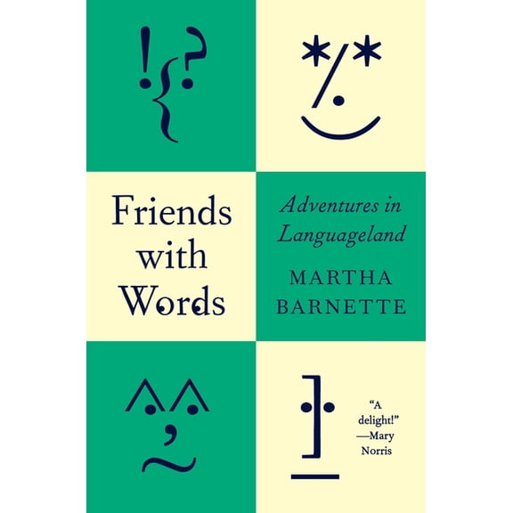 Friends with Words: Adventures in Languageland, (Hardcover)