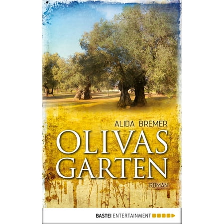 Oliva Series - Olivas Garten - eBook