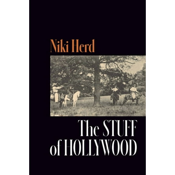 The Stuff of Hollywood, (Paperback)