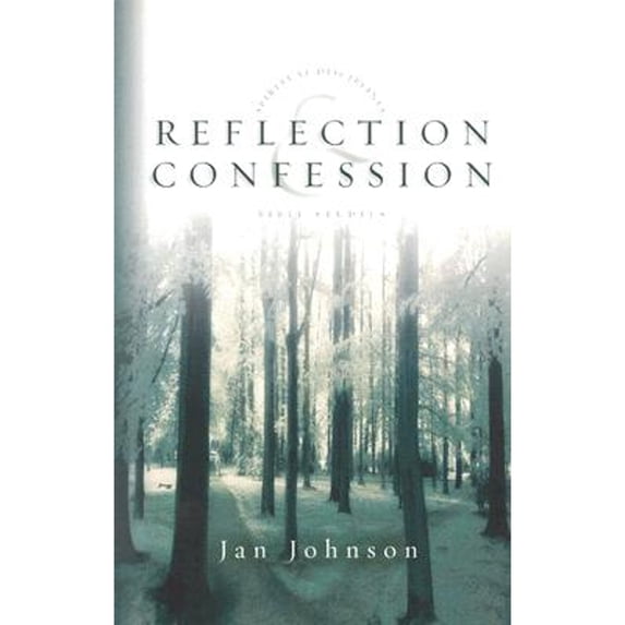 Reflection & Confession (Paperback) by Jan Johnson