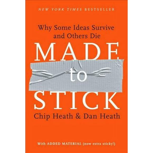 Pre-owned Made to Stick : Why Some Ideas Survive and Others Die, Hardcover by Heath, Chip; Heath, Dan, ISBN 1400064287, ISBN-13 9781400064281