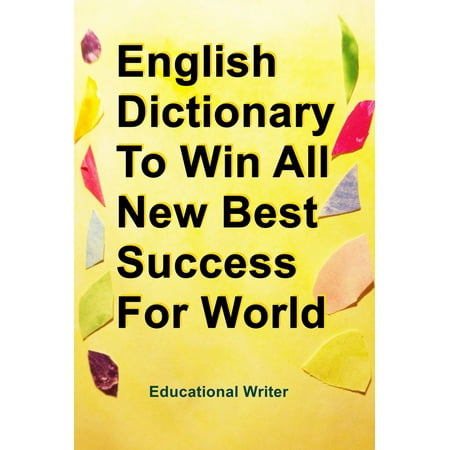 English Dictionary To Win All New Best Success For World - (Best English Dictionary App)