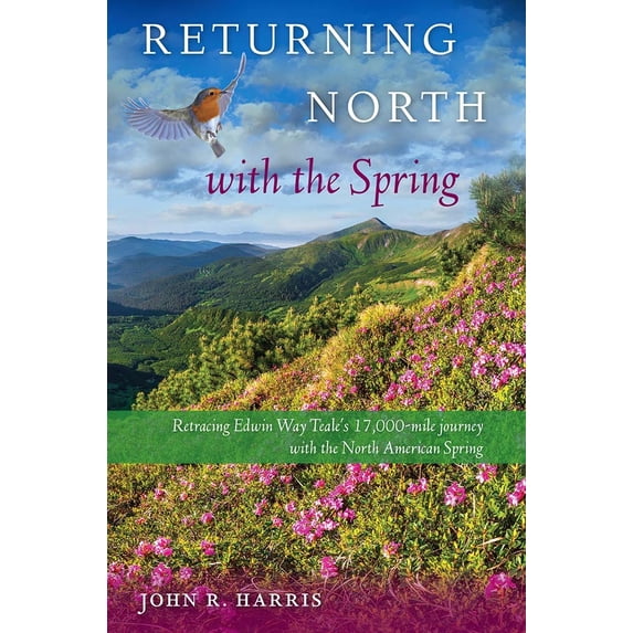 Pre-Owned Returning North with the Spring (Hardcover) 0813062748 9780813062747