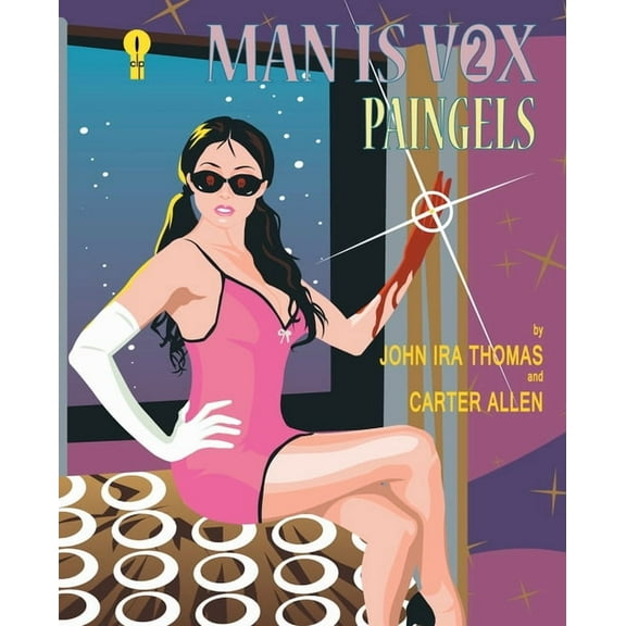 Man Is Vox: Paingels (Expanded Edition) (Paperback)