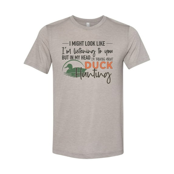 Duck Hunting Shirt, Thinking About Duck Hunting, Duck Hunting Apparel, Men's Hunting T, Duck Hunting T-Shirt, Adult Hunting Tee, Waterfowl, Heather Stone, LARGE