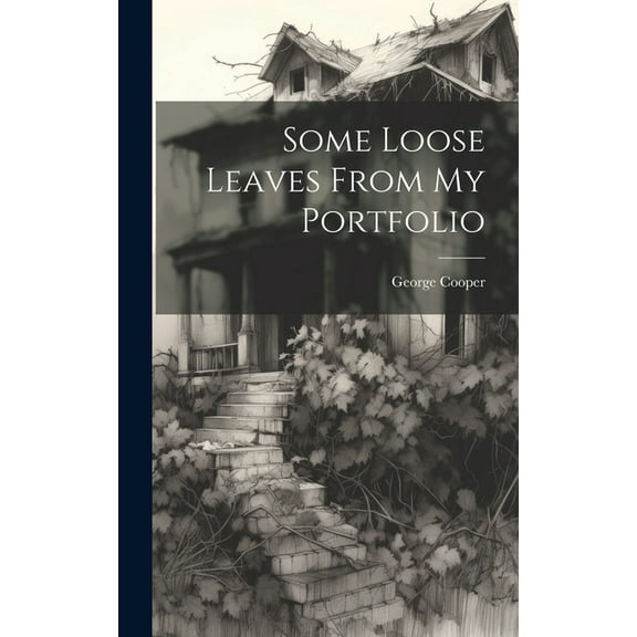 Some Loose Leaves From My Portfolio (Hardcover)