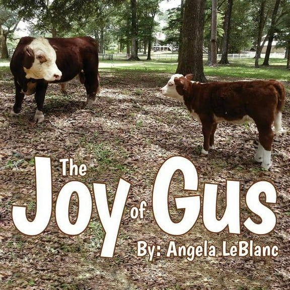 The Joy of Gus (Paperback)
