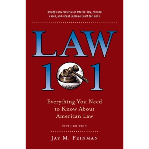 Pre-Owned Law 101: Everything You Need to Know about American Law, Fifth Edition (Hardcover)