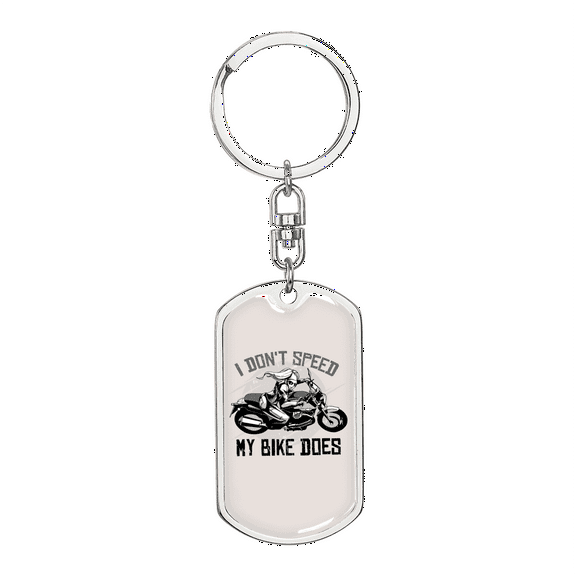I Don'T Speed Biker Stainless Steel or 18k Gold Premium Swivel Dog Tag Keychain
