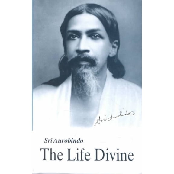 The Life Divine - U.S. Edition (Hardcover)