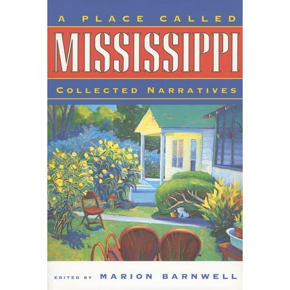 Heritage of Mississippi A Place Called Mississippi, (Paperback)