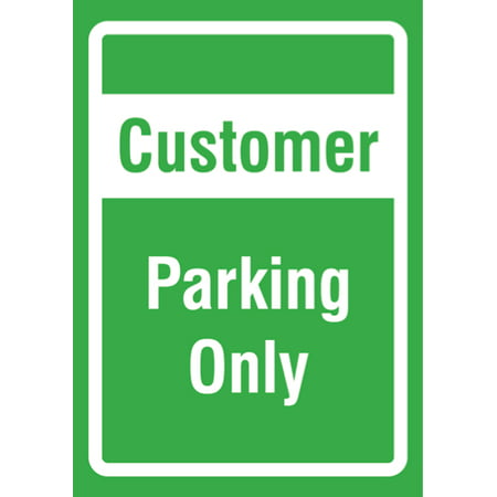 Customer Parking Only Sign - Business Parking Lot Signs - Aluminum (Best Parking Lot Design)