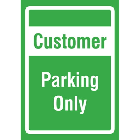 Customer Parking Only Sign - Business Parking Lot Signs - Aluminum (Best Parking Lot Design)