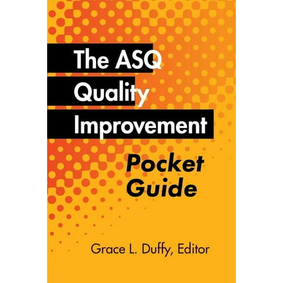 The ASQ Quality Improvement Pocket Guide (Paperback)