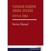 Yanmar Marine Diesel Engine D27a (Paperback)