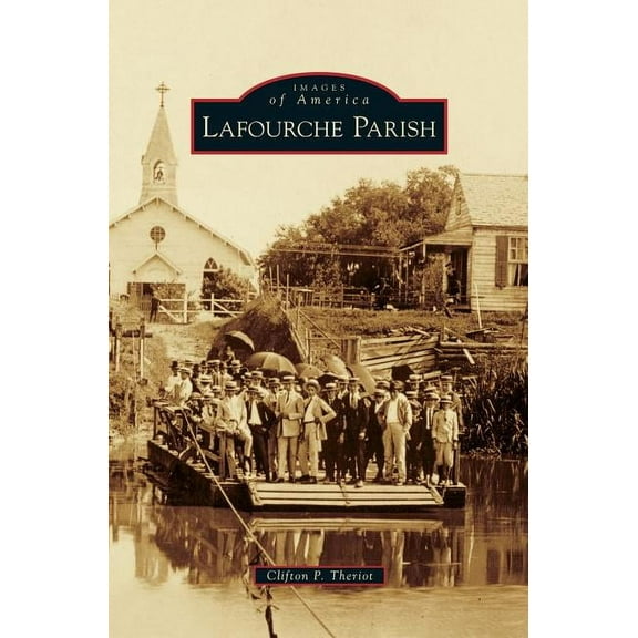 Lafourche Parish (Hardcover)