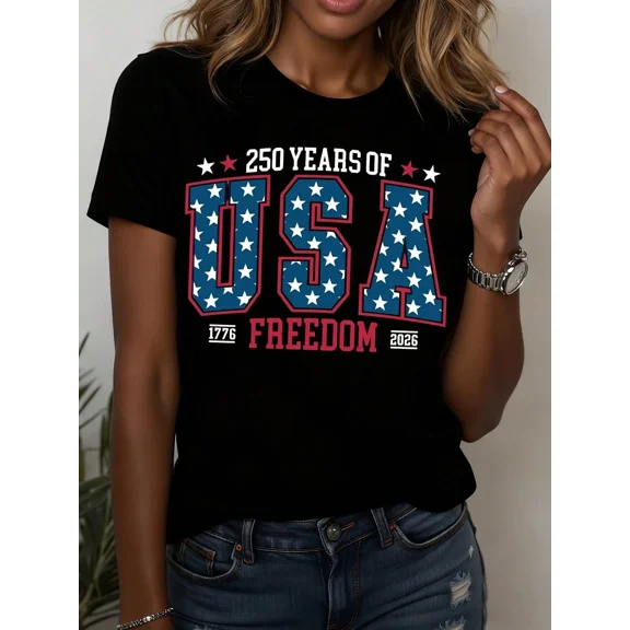Women's 250 Years of USA Freedom T-Shirt 1776-2026 Patriotic Graphic Tee