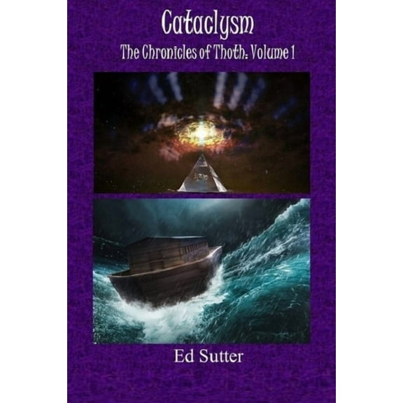 Cataclysm Chronicles of Thoth Volume 1 (Paperback)