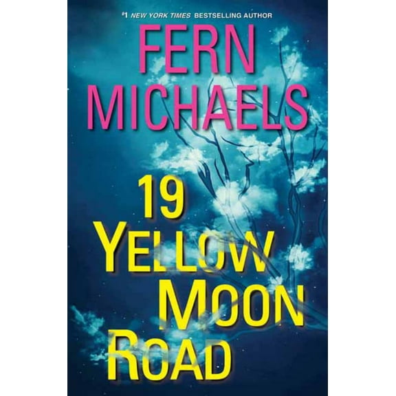 Fern Michaels: 19 Yellow Moon Road: An Action-Packed Novel of Suspense (Paperback)