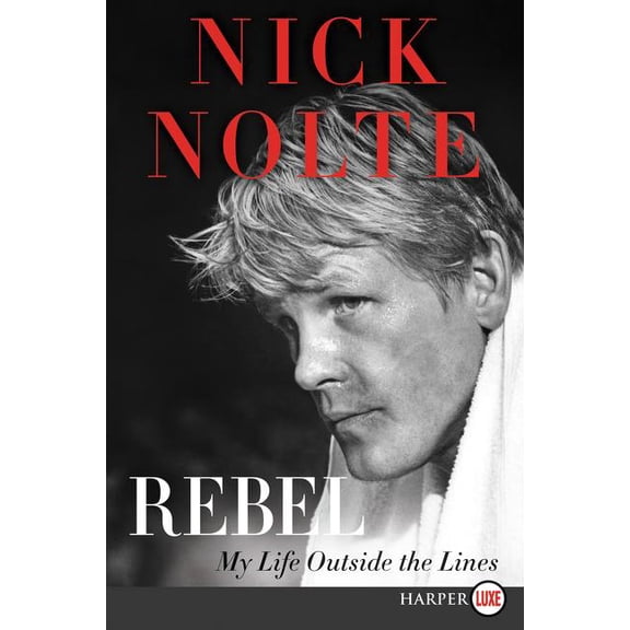 Rebel: My Life Outside the Lines, (Paperback)