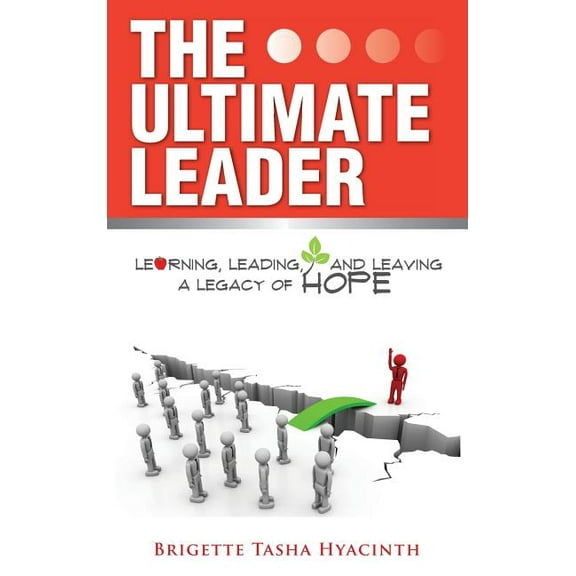 The Ultimate Leader: Learning, Leading A
