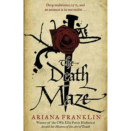 The Death Maze: Mistress of the Art of Death Adelia Aguilar series 2