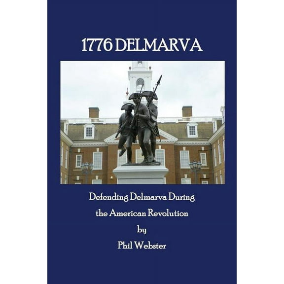 1776 Delmarva, (Paperback)