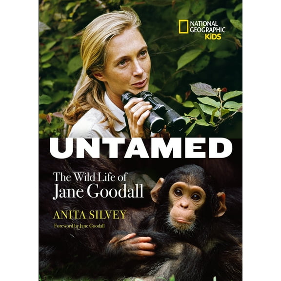 Pre-Owned Untamed: The Wild Life of Jane Goodall (Hardcover) 142631518X 9781426315183