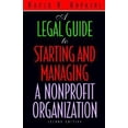 thumbnail image 1 of Pre-Owned A Legal Guide to Starting and Managing a Nonprofit Organization, 2nd Edition (Paperback) 0471585068 9780471585060, 1 of 1