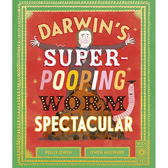 Pre-Owned Darwin's Super-Pooping Worm Spectacular (Hardcover) 0711275971 9780711275973