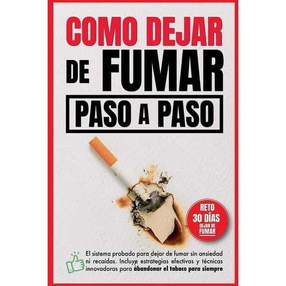 Como dejar de fumar paso a paso, (Paperback)